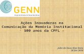PROJETO COMUNICAÇÃO MEMÓRIA INSTITUCIONAL 100 DA CPFL