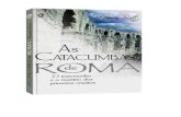 Benjamin scott   as catacumbas de roma (1)