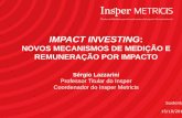 Movimento dos Investimentos de Impacto e Novos Mecanismos de Avaliação e Remuneração por Impacto_Sergio Giovanetti Lazzarini