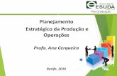 Planejamento estrat gico_da_produ__o_e_opera__es__23-04