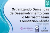 Organizando demandas de desenvolvimento com o microsoft team foundation server