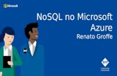 NoSQL no Microsoft Azure - MVP Community Day - Março/2017