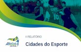 Apresentação II Relatório Cidades do Esporte