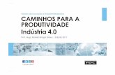 Relatório Caminhos para a produtividade - Indústria 4.0