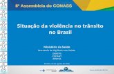 8ª Assembleia do CONASS – Situação da violência no trânsito no Brasil