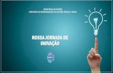 Nossa Jornada de Inovação - Felipe Itaborahy (Diretoria de Modernização da Gestão Pública INOVA/MP)