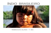O índio brasileiro alana e rebecca