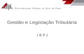 Gestão e legislação tributária   irpj - apresentação