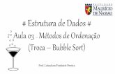 Pesquisa e Ordenação - Aula 03 - Métodos de Ordenação (Troca - Bubble sort)