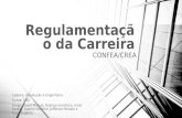 Regulamentação da Carreira - CONFEA/CREA