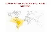 Geopolítica do brasil e do mundo