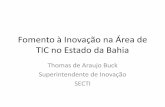 Fomento à Inovação na Área de TIC no Estado da Bahia