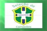 Escola de Futebol -Seleção  Brasileira de Master- Coordenador Antonio Lucas