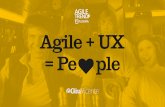 Agile + UX = ❤ People / Agile Trends Floripa 2016