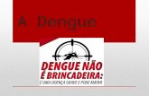 O dengue slide
