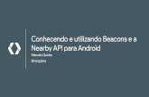 Conhecendo e utilizando Beacons e a Nearby API para Android
