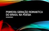 Primeira geração romantica do brasil na poesia