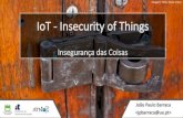 Insecurity of things - Insegurança das Coisas