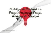 Design de Produtos e gráfico e o Design Thinking