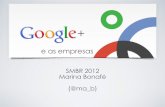 SMBR2012 | Google plus e as empresas
