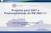 Projetos para 2007 e Financiabilidade do PN 2007-11