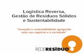 REDERESÍDUO Logística Reversa, Gestão e Comercialização de Resíduos Sólidos