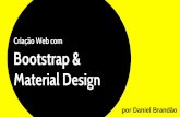 Criação Web com Bootstrap e Material Design