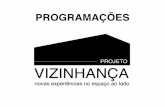 Projeto Vizinhança  - Programações