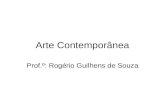 Arte contemporanea   prof. rogério guilhens de souza