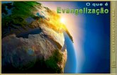 LIÇÃO 1 - O QUE É EVANGELIZAÇÃO
