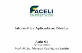 Direito 1º Período - Marcos Rodrigues Saúde - Informática Aplicada ao Direito - Aula 01 - Era da Informação