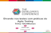 Divando nos testes com as práticas do Agile Testing