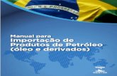 Manual para Importação de Produtos de Petróleo para o Brasil