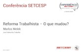 Conferência SETCESP - Reforma Trabalhista - Marlos Melek