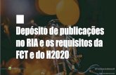 Depósito de publicações no RIA e os requisitos da FCT e do H2020