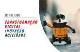 Transformação Digital, Inovação e Agilidade  - Out-03-2017