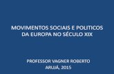 Movimentos sociais e politicos da europa no século