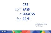 CSS com SASS e SMACSS faz BEM