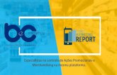 APP (Aplicativo) Promo MKT Report para o controle de Ações Promocionais e Merchandising na mesma plataforma.