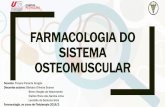 Farmacologia do sistema Osteomuscular