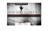 Suicídio Cristão uma análise  psicológica e bíblica