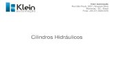 Cilindros Hidráulicos -  · PDF fileCilindros Hidráulicos Klein Automação Rua São Paulo, 3251 | Itoupava Seca Blumenau - SC - Brasil Fone: +55 (47) 3323-0470