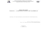 DISCIPLINA 106372 LABORATÓRIO DE QUÍMICA - UFS · PDF fileExperimento 7: Preparo e padronização de soluções e mistura de soluções. 41 8. Experimento 8: Constante de solubilidade