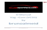 Manual Vag-Com by brunoalmeid - Clientes Netvisaoclientes.netvisao.pt/favita/ManualVag-CombybrunoalmeidV1.1.pdf · by brunoalmeid Mudar o número de vezes do Pisca Automático MUDAR