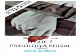 Silvia T. Maurer Lane - · PDF file— (Coleção primeiros passos ; 39) 6a reimpr. da 22a. ed. de 1994. ISBN 85-11-01039-4 1. Psicologia Social I. Título. II. Série 06-0127 CDD-302