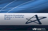 História Econômica, Política e Social do Brasil · PDF file6 Unidade: Formação Social, Econômica e Política do Brasil: O período colonial Contextualização Como se forma um