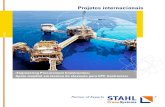 Projetos internacionais - STAHL CraneSystems · PDF fileLonga duração do projeto Projeto Três partes envolvidas: fornecedor, empreiteiro geral, operador final ... 4 Ponte rolante
