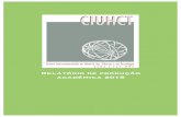Relatório de produção académica 2015 - CIUHCTciuhct.org/media/default/online/docs/Rel_CIUHCT_2015.pdf · Autoria e Organização de livros e revistas científicas 6 13 19 ...