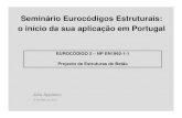 Seminário Eurocódigos Estruturais: o início da sua ... digo_1/Eurocode2_Parte1-1... · PDF fileParte 1.2 – Dimensionamento de Estruturas para a Acção do Fogo, Dezembro ...
