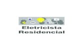 01377 Eletricista Residencial - icqgrafica.com.br Residencial... · determinada tarefa com o cliente, interpretar corretamente os projetos (diagramas uni e multifilares) de atuais